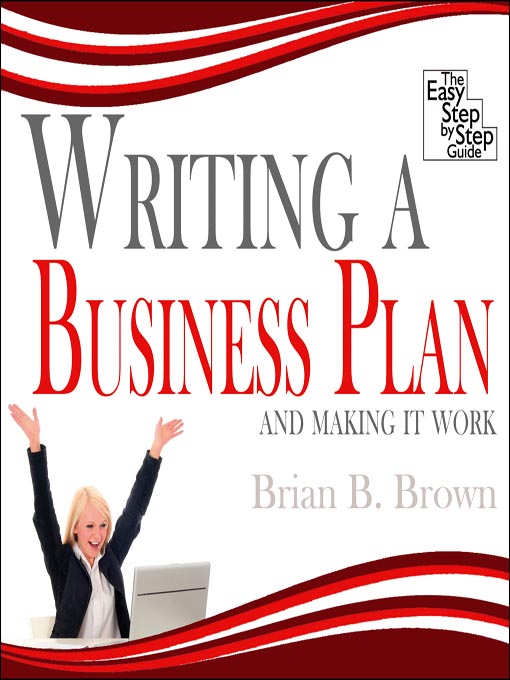 Title details for Writing a Business Plan by Brian B. Brown - Wait list